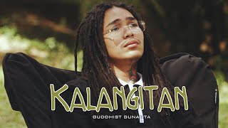 Guddhist Gunatita  KALANGITAN Official Music Video prod by Brian Luna [upl. by Llevol576]