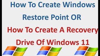 How To Create Windows Restore Point OR How To Create A Recovery Drive Of Windows 11 [upl. by Adnolahs]