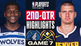 Denver Nuggets vs Minnesota Timberwolves Game 7 Highlights 2ndQTR  May 19  2024 NBA Playoffs [upl. by Norel206]