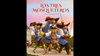 LOS 3 MOSQUETEROS  PRIMERA PARTE  AUDIOLIBRO COMPLETO [upl. by Adnohral]