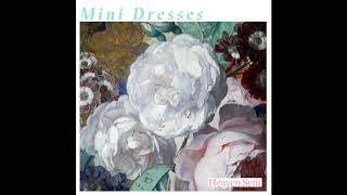 Mini Dresses  Rank and File [upl. by Nelav]