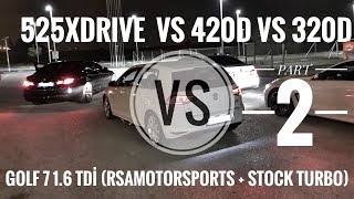 525d Xdrive vs 420d vs Golf 7 16 TDI vs 320d 2 [upl. by Lantz241]