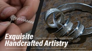 Exquisite Handcrafted Artistry Filigree Silver Jewelry and Precision Welding [upl. by Ingaberg717]