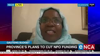 Gauteng Budget  Provinces plans to cut NPO funding [upl. by Anilesor]