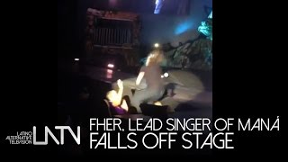 Fher lead singer of Maná falls off stage [upl. by Howarth]