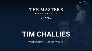 Tim Challies  February 7 2024 [upl. by Stodder]