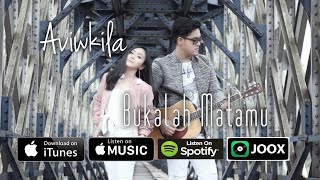 Aviwkila  Bukalah Matamu Official Music Video [upl. by Rebmak]