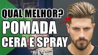 🔴 COMO USAR POMADA CERA SPRAY E GEL  DICAS MASCULINAS [upl. by Bolger]