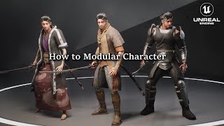 How to Build Your Own Modular Game Character in Unreal Engine [upl. by Clevey]