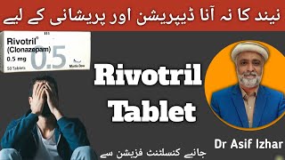 Rivotriltablet Rivotril 05 mg Tablet Uses In Urdu  Clonazepam Tablet  Rivotril Drop 25mg Urdu [upl. by Coke449]