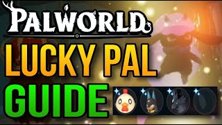 The ULTIMATE Lucky Pal Guide Palworld [upl. by Osyth568]