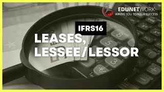 IFRS 16 Leases LesseeLessor [upl. by Legnalos990]