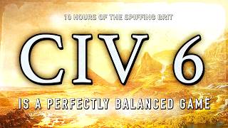 CIVILIZATION THE PERFECTLY BALANCED GAME™ [upl. by Hirsch]