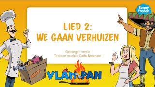 Lied 2 We gaan verhuizen meezingversie  uit musical Vlam in de pan [upl. by Esoj]