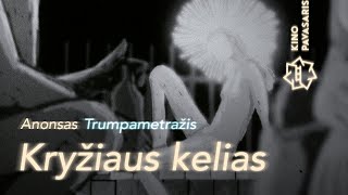 Kryžiaus kelias Via Dolorosa  KINO PAVASARIS 2024 [upl. by Reiners559]