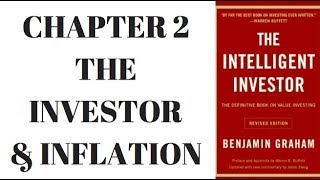 THE INTELLIGENT INVESTOR  CHAPTER 2  INVESTING amp INFLATION [upl. by Esmond]