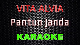 Vita Alvia  Pantun Janda Karaoke  LMusical [upl. by Lucita]