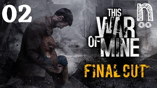 This War Of Mine Final Cut  Ep02  Gameplay Español [upl. by Gorlin]