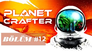 KRATERİ BULDUM  PLANET CRAFTER 12BÖLÜM [upl. by Artinak]