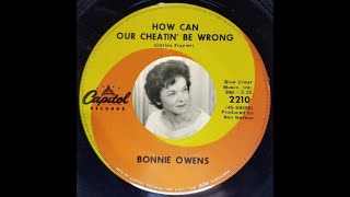 MISS BONNIE OWENS How Can Our Cheatin Be Wrong  Capitol 2210  1968 [upl. by Hilary]