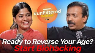 Ready to Reverse Your Age Start Biohacking Unfiltered ftDr Sajeev Nair [upl. by Badger]