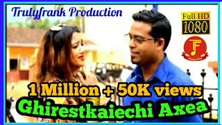 konkani song Ghirestkaiechi Axea by Franky Paroda and Bhuska [upl. by Dorcus523]