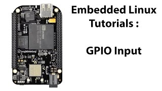 BeagleBone Black GPIO Input Pin Configuration [upl. by Oirretna]