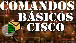 COMANDOS BASICOS ROUTER CISCO  PACKET TRACER  TUTORIAL 4 [upl. by Edmanda]