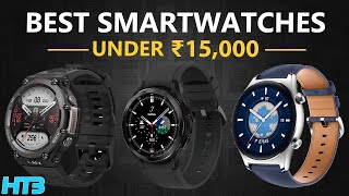 Top 5 Best Smartwatches Under 15000 in 2024 🔥 Best Premium Smartwatches With Amoled Calling amp GPS [upl. by Rochell]