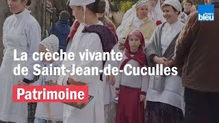 Patrimoine  La crèche vivante remporte un grand succès [upl. by Shiri]