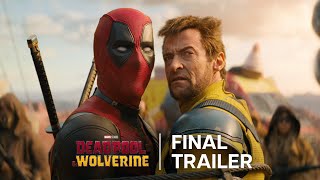 Deadpool amp Wolverine  Final Trailer [upl. by Aisiram]