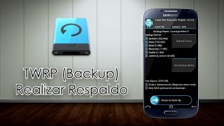 Realizar Respaldo Correcto Android Backup TWRP [upl. by Eveineg]