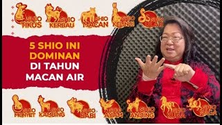 5 Shio Hoki di Tahun Macan Air Kata Master Xiang Yi [upl. by Neilla399]