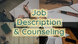 Job Description and Counseling [upl. by Alan830]