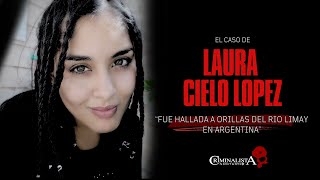 El caso de Laura quotCieloquot Lopez  Criminalista Nocturno [upl. by Gitel]