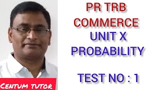 PG TRB COMMERCE UNIT X PROBABILITY TEST NO  1 [upl. by Koby]