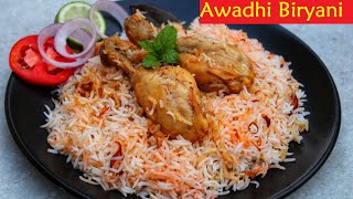 Awadhi Chicken Biryani  Ramadan amp Eid Special Recipe  Biryani Recipe [upl. by Nosdivad]