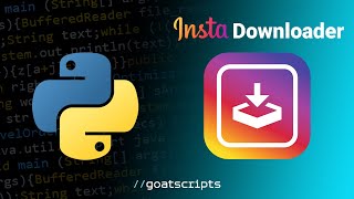 Lets Build Python InstaDownloader  Download Instagram Profile with Python [upl. by Brest]