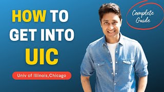 UNIV OF ILLINOIS CHICAGO  COMPLETE GUIDE ON HOW TO GET INTO UIC WITH SCHOLARSHIPS [upl. by Adnor826]