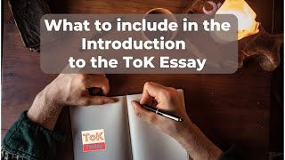 What to include in the Introduction to the ToK Essay [upl. by Kellene]