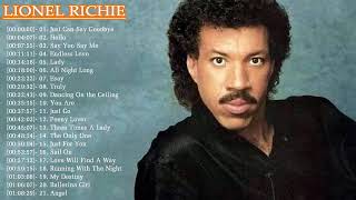 Lionel Richie Greatest Hits  Best Of Lionel Richie Full Album Live 2017 l Lionel Richie Collection [upl. by Birdt686]