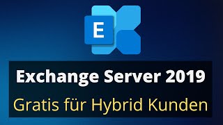 Kostenlose Exchange Server Lizenz für Hybrid Umgebungen [upl. by Siskind]