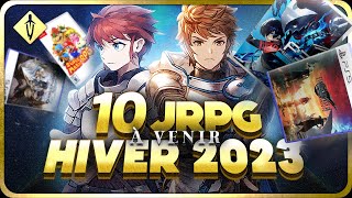 TROP DE BONS JEUX  10 JRPG à venir pour cet hiver 2023 [upl. by Hyacinthie]