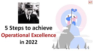 What is Operational Excellence  5 steps to achieve Operational Excellence during Transformation [upl. by Laon404]