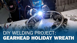 DIY Welding Project Gearhead Holiday Wreath [upl. by Ansev]