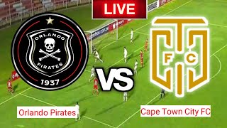 Orlando Pirates vs Cape Town City FC Live Match Score Today 2024 [upl. by Sorel]