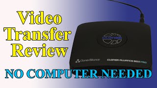 Cloner Alliance Box Pro 2023 Review  Analog Video Transfer to Digital [upl. by Gnal654]