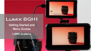 LUMIX Academy  BGH1 Getting Started and Menu Access [upl. by Tereb]