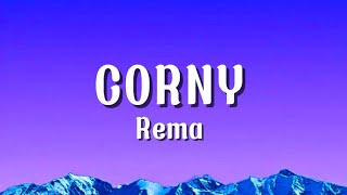 Corny  Rema lyrics [upl. by Hashum]