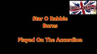 Star O Rabbie Burns Played On The Accordion [upl. by Landy]